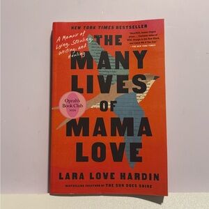NEW The Many Lives of Mama Love by Lara Love Hardin – Oprah Book Club